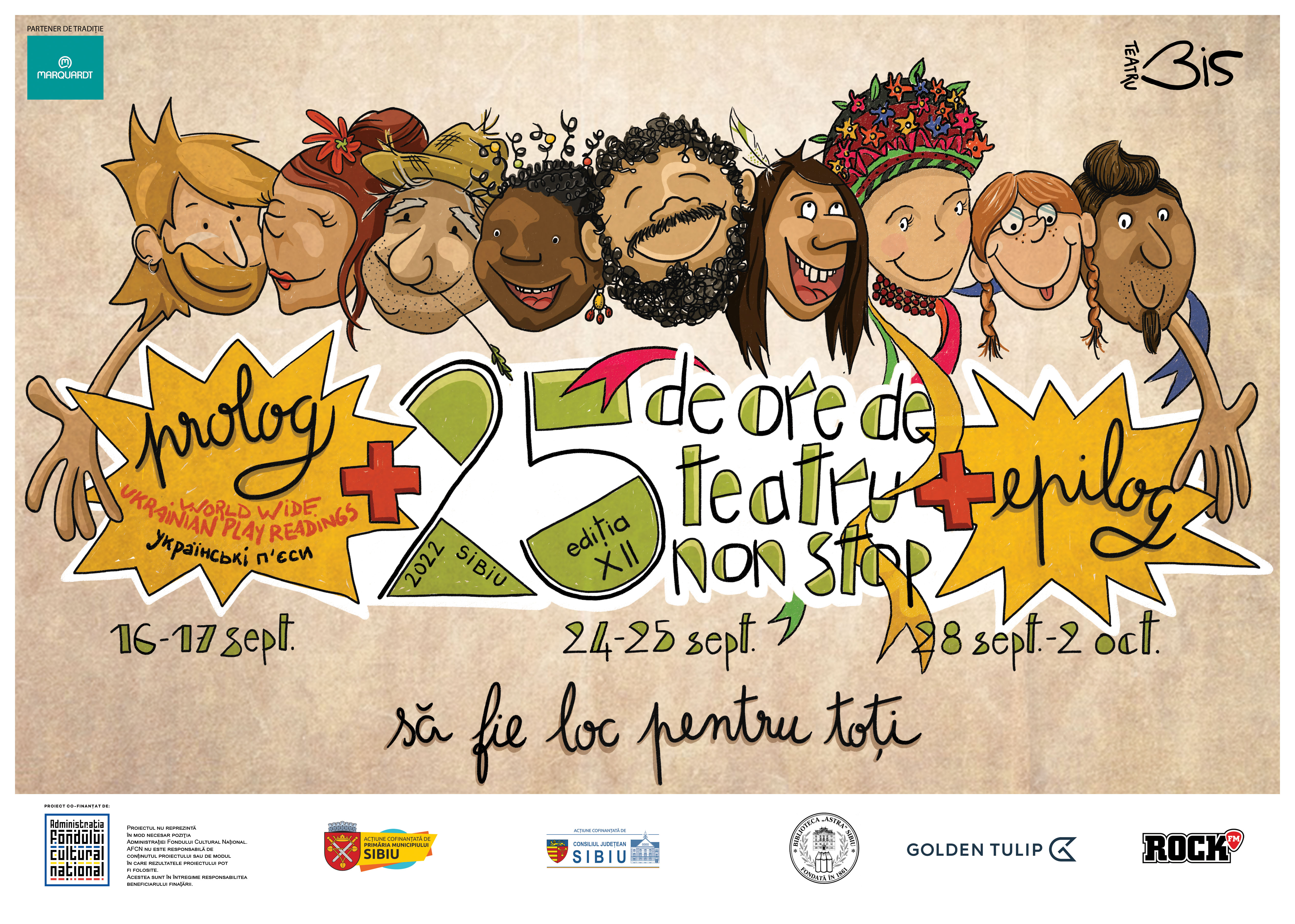 PROGRAMUL FESTIVALULUI 25 DE ORE DE TEATRU NON-STOP  EDIȚIA A XII-A, 24 - 25 SEPTEMBRIE 2022
